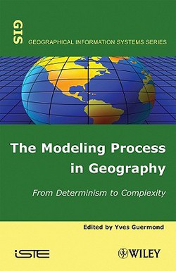 The Modeling Process in Geography|Yves Guermond