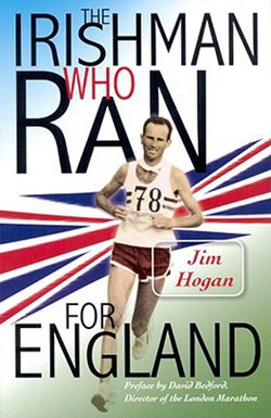 The Irishman Who Ran for England|Jim Hogan