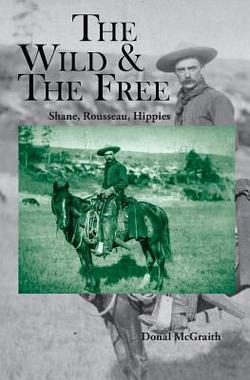 The Wild and the Free|Donal McGraith