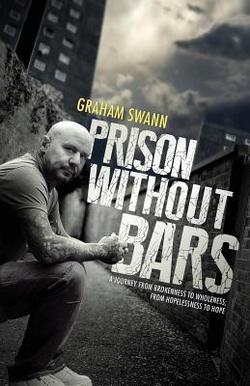 Prison Without Bars|Graham Swann