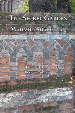 The Secret Garden|Mahmud Shabistari