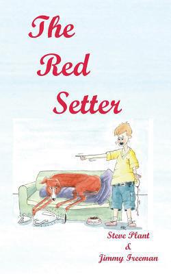 The Red Setter|Steve Plant