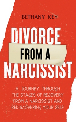 Divorce from a Narcissist|Bethany Key