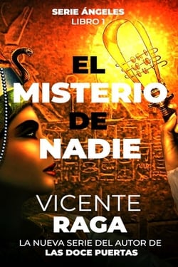 El misterio de nadie|Vicente Raga