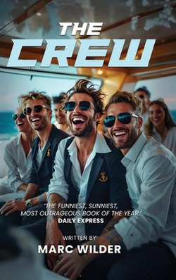 The Crew|Marc Wilder
