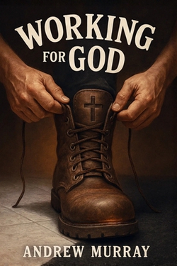Working for God|Andrew Murray