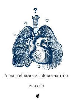A Constellation of Abnormalities|Paul Cliff
