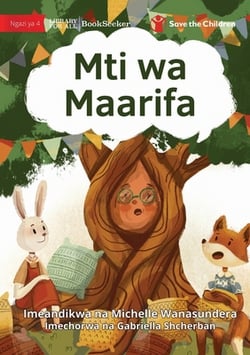 The Knowledge Tree - Mti wa Maarifa|Michelle Wanasundera