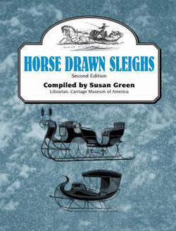Horse Drawn Sleighs|Susan Green
