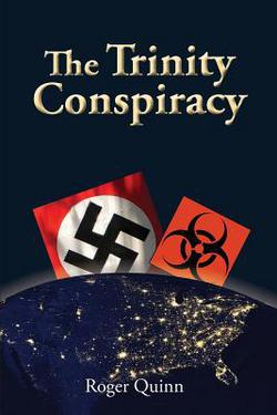 The Trinity Conspiracy|Roger Quinn
