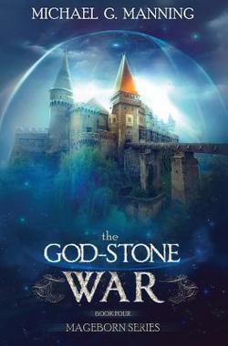 The God-Stone War|Michael G. Manning