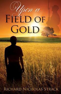 Upon a Field of Gold|Richard Strack