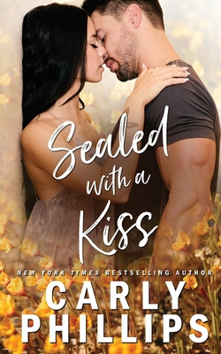 Sealed with a Kiss|Carly Phillips