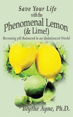 Save Your Life with the Phenomenal Lemon (& Lime!)|Blythe Ayne