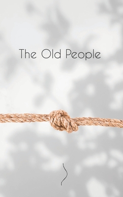 The Old People|A. J. Perry