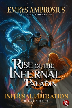 Rise of The Infernal Paladin|L. R. Monroe