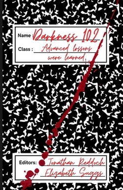 Darkness 102|Elizabeth Suggs