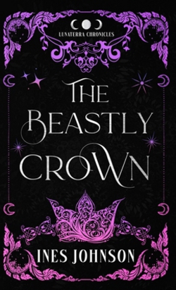 The Beastly Crown|Ines Johnson