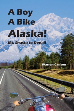 A Boy A Bike Alaska!|Warren Carlson