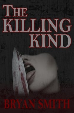 The Killing Kind|Bryan Smith
