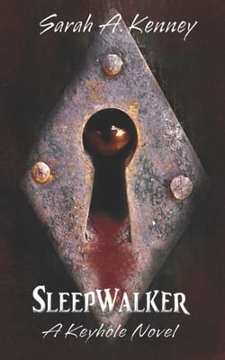 Sleepwalker|Sarah a. Kenney