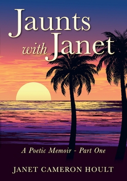 Jaunts with Janet|Janet Cameron Hoult