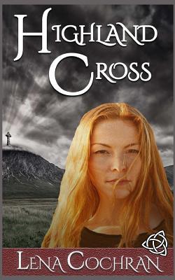 Highland Cross|Lena Cochran