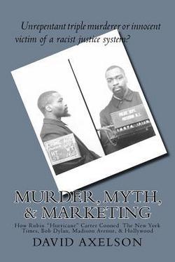 Murder, Myth, & Marketing|David R. Axelson