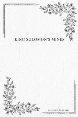 King Solomon's Mines|H. Rider Haggard