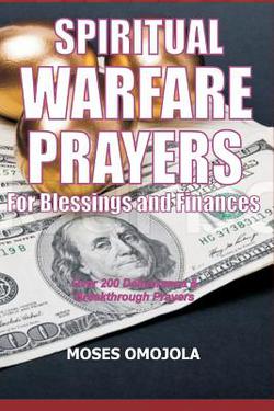Spiritual Warfare Prayers For Blessings And Finances|Moses Omojola