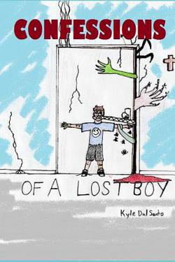 Confessions Of A Lost Boy|Kyle Dal Santo