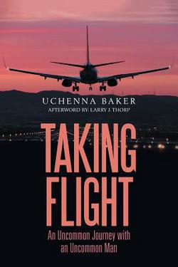 Taking Flight|Larry J. Thorp