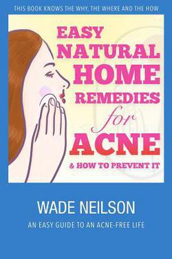 Acne|Wade Neilson
