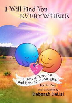 I Will Find You Everywhere|Deborah Delisi