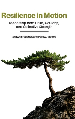 Resilience in Motion|Shawn Frederick