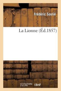 La Lionne|Frédéric Soulié