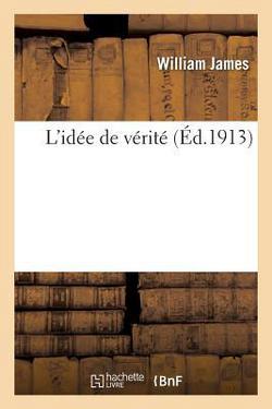 L'Idée de Vérité|William James
