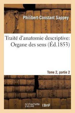 Traité d'Anatomie Descriptive|Philibert-Constant Sappey