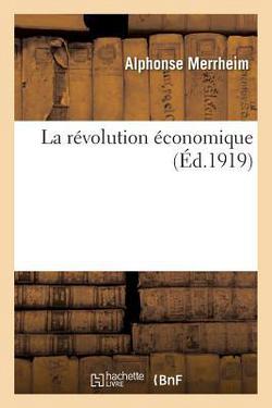 La Révolution Économique|Alphonse Merrheim