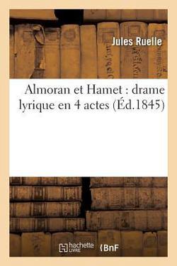 Almoran Et Hamet|Jules Ruelle