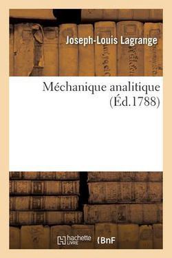 Méchanique Analitique|Joseph-Louis Lagrange