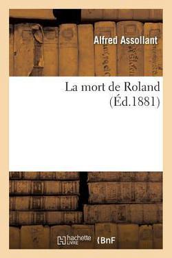 La Mort de Roland|Alfred Assollant