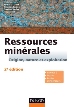 Ressources minérales - 2e éd. - Cours et exercices corrigés|Nicholas Arndt