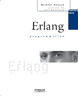 Erlang programmation|Mickaël Rémond