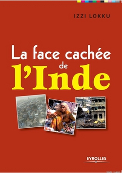 La face cachée de l'Inde|Izzi Lokku