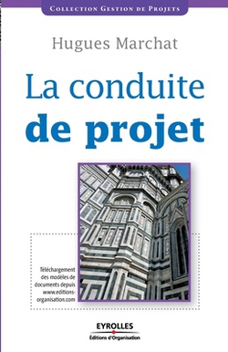 La conduite de projet|Hugues Marchat