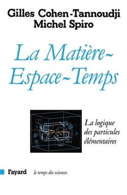 La Matière-Espace-Temps|Gilles Cohen-Tannoudji