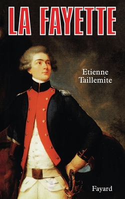La Fayette|Etienne Taillemite