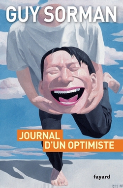 Journal d'un optimiste|Guy Sorman