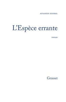 L'espèce errante|Afsaneh Eghbal